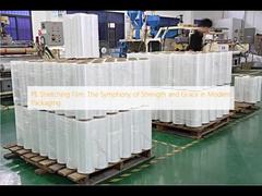 Màng căng PE: Bản giao hưởng của sức mạnh và sự tinh tế trong bao bì hiện đại